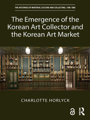 cover image of The Emergence of the Korean Art Collector and the Korean Art Market